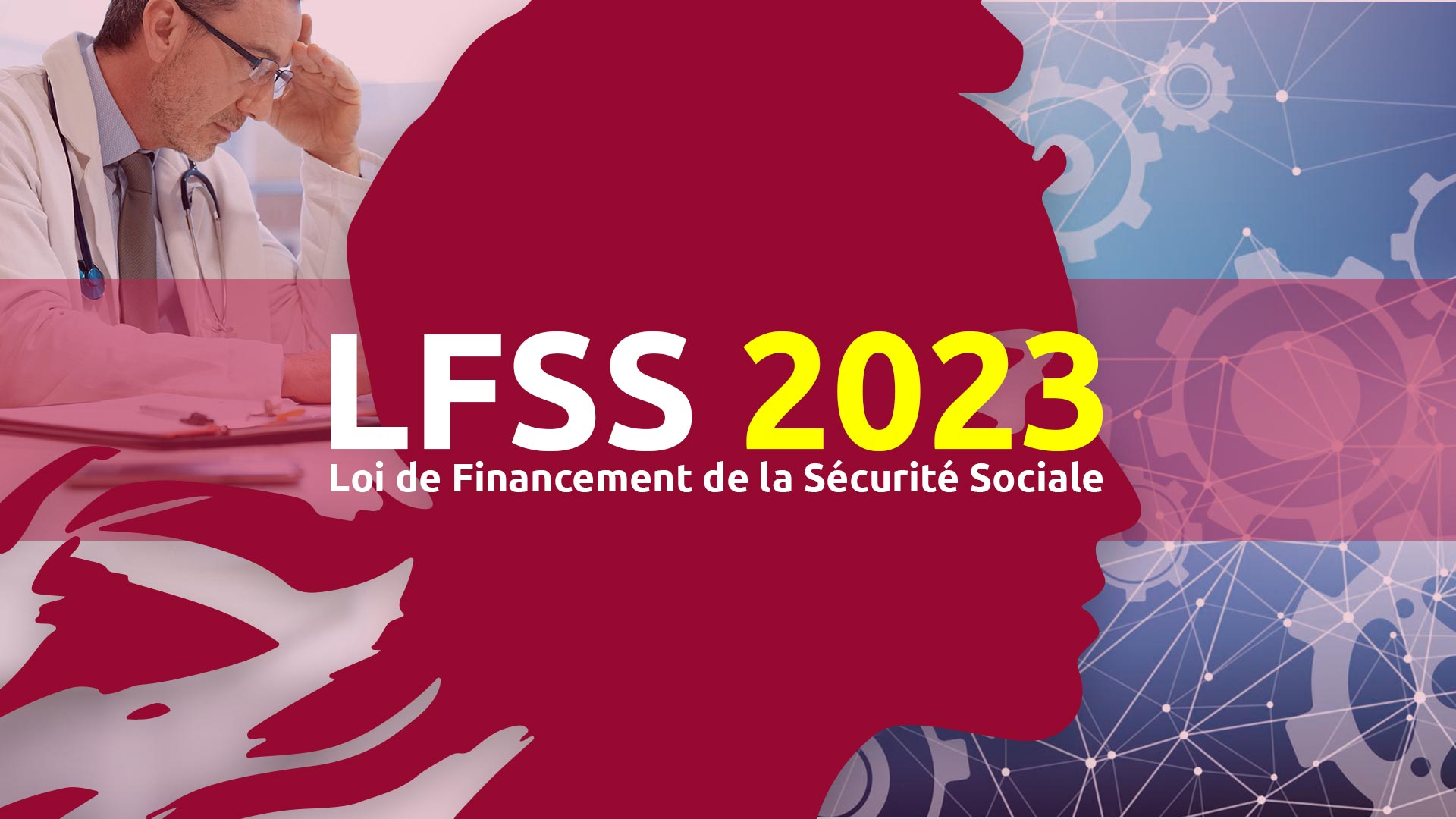 Les changements induits par la LFSS 2023